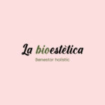 La Bioestètica - Esteticista en Palma
