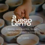 A Fuego Lento Catering - Catering en El Ejido