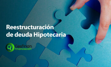 reestructuracion deuda hipotecaria